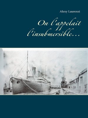 cover image of On l'appelait l'insubmersible...
